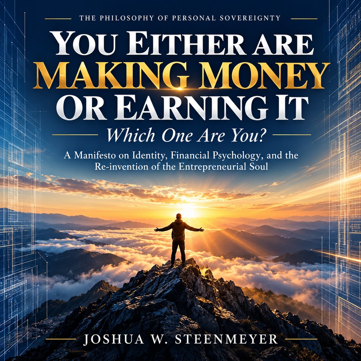 You Either Are Making Money or Earning It book cover